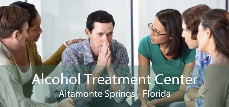 Alcohol Treatment Center Altamonte Springs - Florida