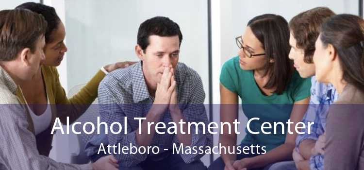 Alcohol Treatment Center Attleboro - Massachusetts