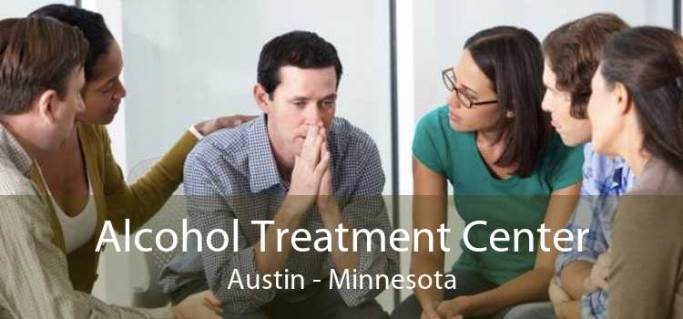Alcohol Treatment Center Austin - Minnesota