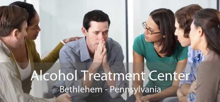 Alcohol Treatment Center Bethlehem - Pennsylvania