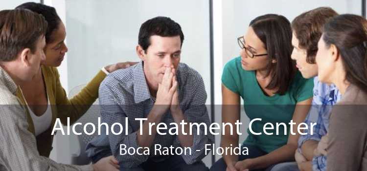 Alcohol Treatment Center Boca Raton - Florida
