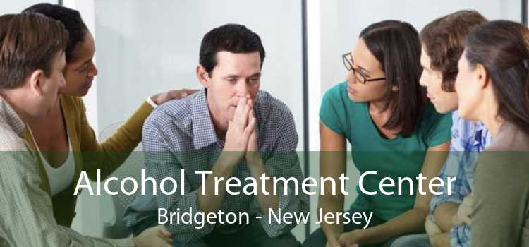 Alcohol Treatment Center Bridgeton - New Jersey