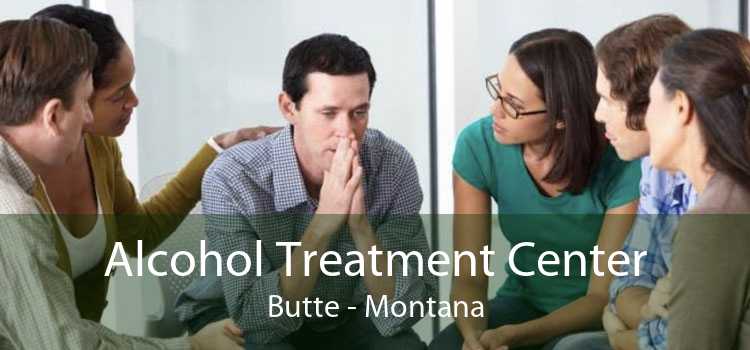 Alcohol Treatment Center Butte - Montana