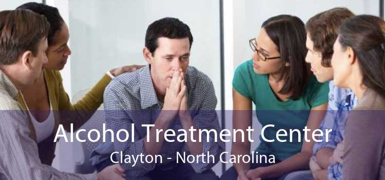 Alcohol Treatment Center Clayton - North Carolina