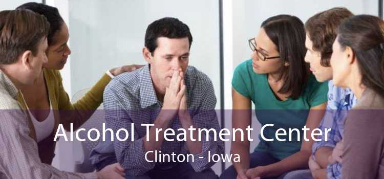 Alcohol Treatment Center Clinton - Iowa