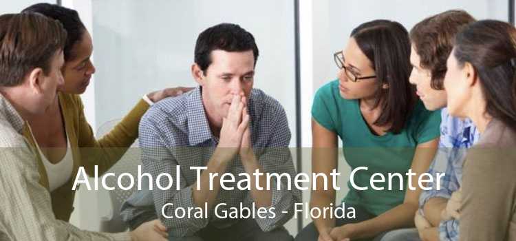 Alcohol Treatment Center Coral Gables - Florida