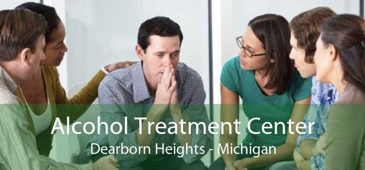 Alcohol Treatment Center Dearborn Heights - Michigan