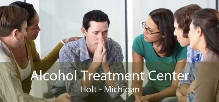 Alcohol Treatment Center Holt - Michigan