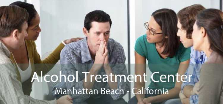 Alcohol Treatment Center Manhattan Beach - California