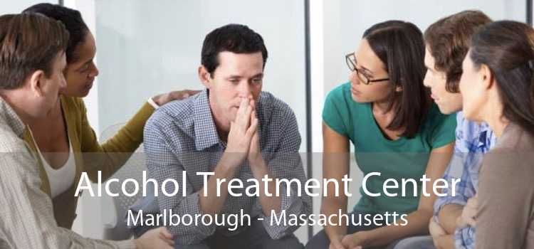 Alcohol Treatment Center Marlborough - Massachusetts