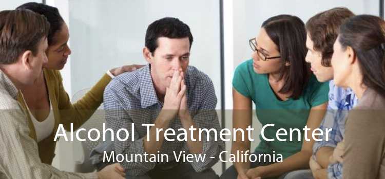 Alcohol Treatment Center Mountain View - California
