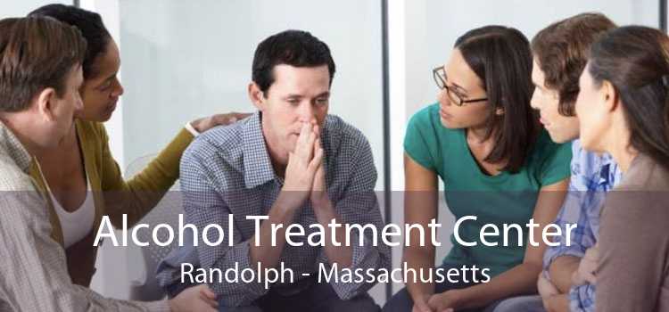 Alcohol Treatment Center Randolph - Massachusetts