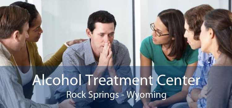Alcohol Treatment Center Rock Springs - Wyoming