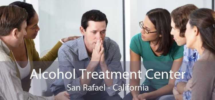 Alcohol Treatment Center San Rafael - California