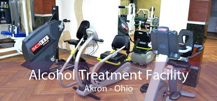 Alcohol Treatment Facility Akron - Ohio