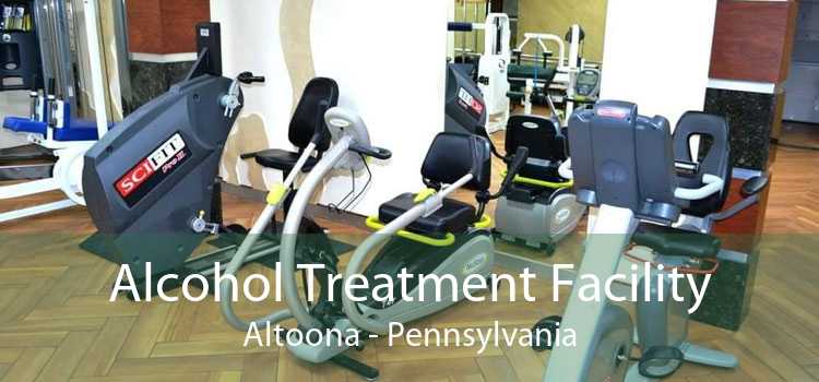 Alcohol Treatment Facility Altoona - Pennsylvania