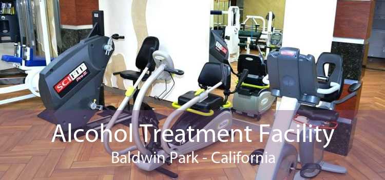 Alcohol Treatment Facility Baldwin Park - California