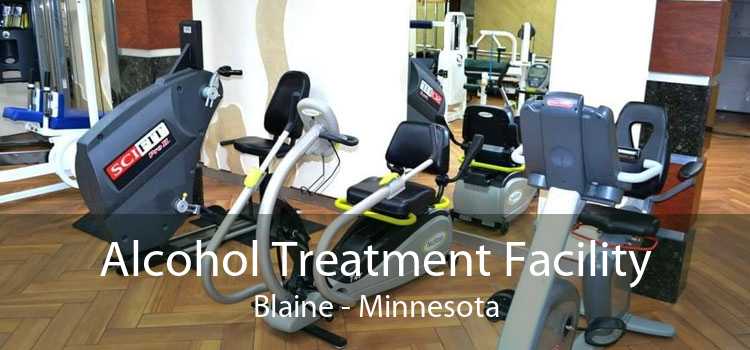 Alcohol Treatment Facility Blaine - Minnesota