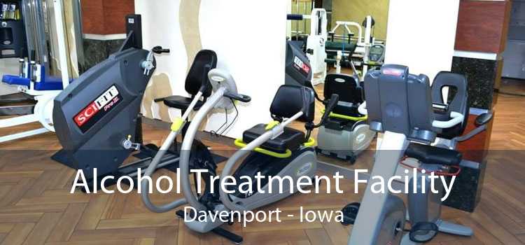 Alcohol Treatment Facility Davenport - Iowa
