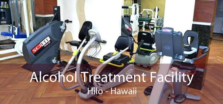 Alcohol Treatment Facility Hilo - Hawaii