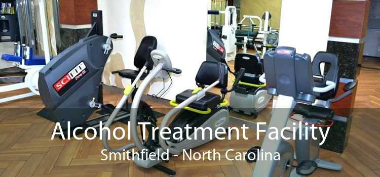 Alcohol Treatment Facility Smithfield - North Carolina