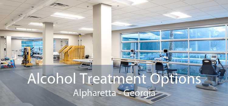 Alcohol Treatment Options Alpharetta - Georgia