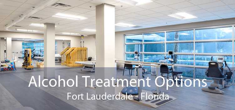 Alcohol Treatment Options Fort Lauderdale - Florida