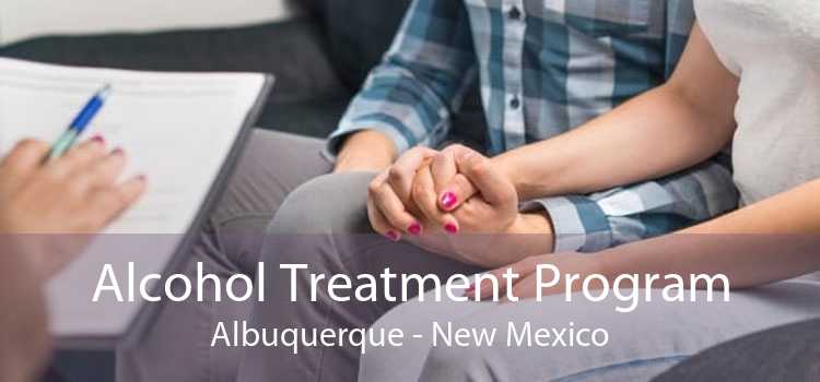 Alcohol Treatment Program Albuquerque - New Mexico