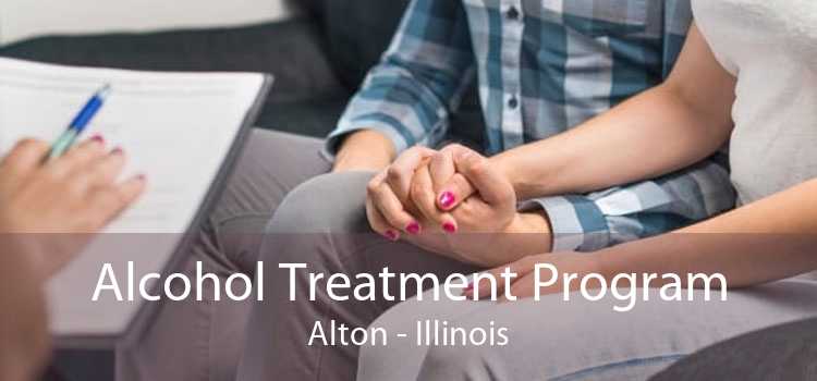 Alcohol Treatment Program Alton - Illinois