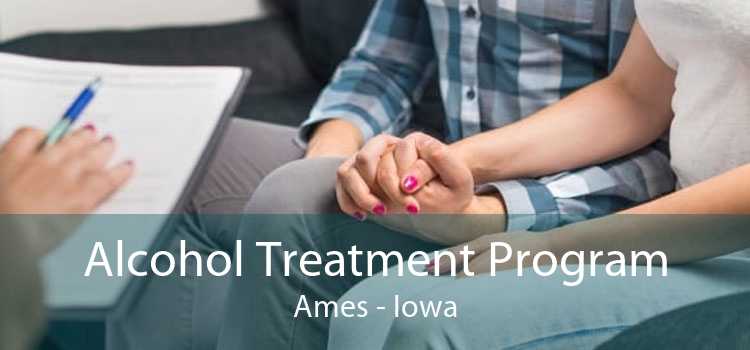 Alcohol Treatment Program Ames - Iowa