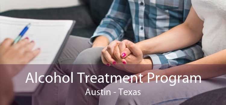 Alcohol Treatment Program Austin - Texas