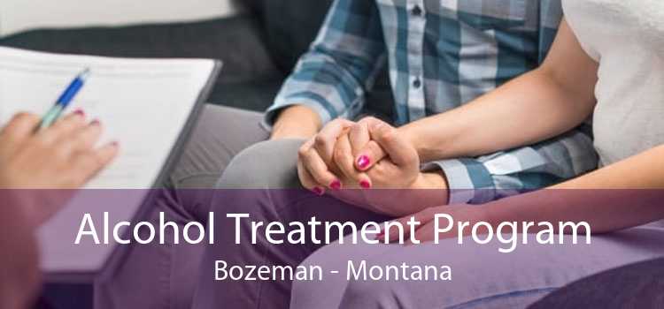 Alcohol Treatment Program Bozeman - Montana