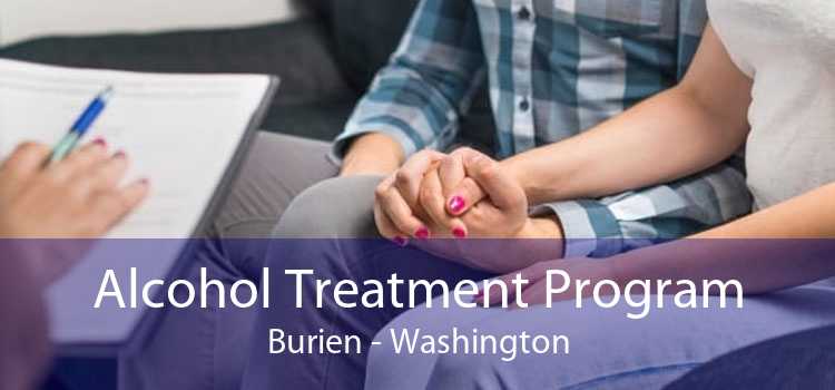 Alcohol Treatment Program Burien - Washington
