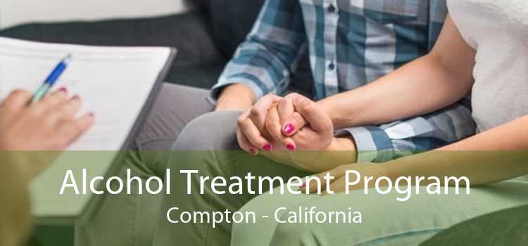Alcohol Treatment Program Compton - California