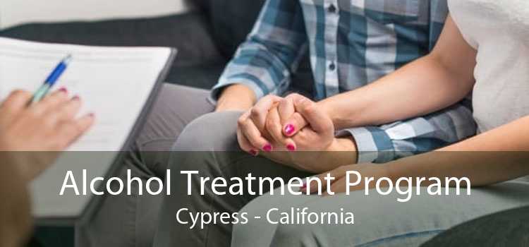 Alcohol Treatment Program Cypress - California