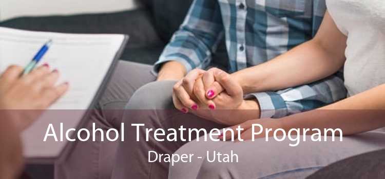 Alcohol Treatment Program Draper - Utah