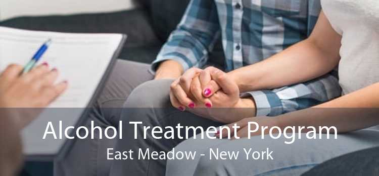 Alcohol Treatment Program East Meadow - New York