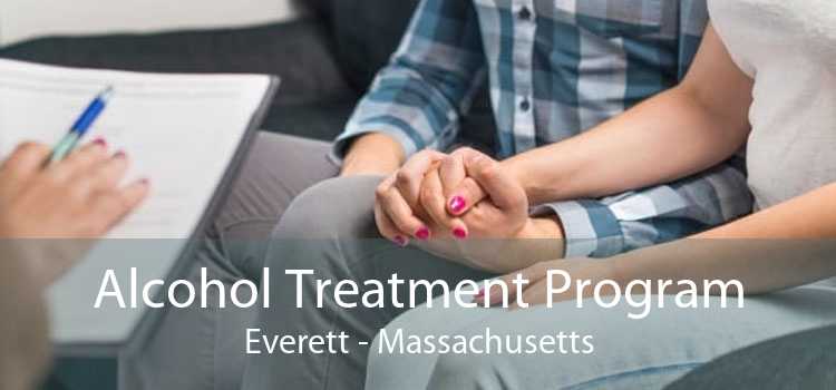 Alcohol Treatment Program Everett - Massachusetts