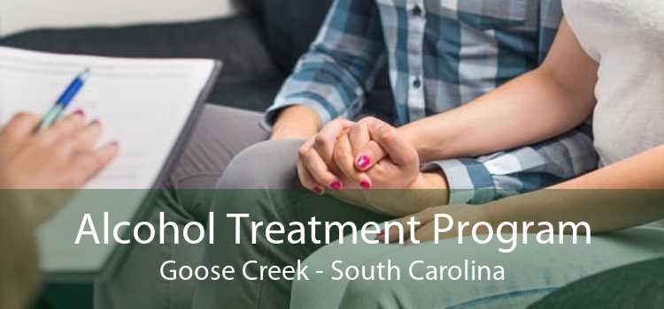 Alcohol Treatment Program Goose Creek - South Carolina