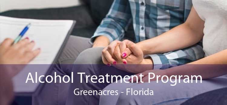 Alcohol Treatment Program Greenacres - Florida
