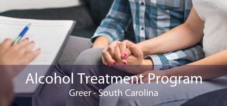 Alcohol Treatment Program Greer - South Carolina