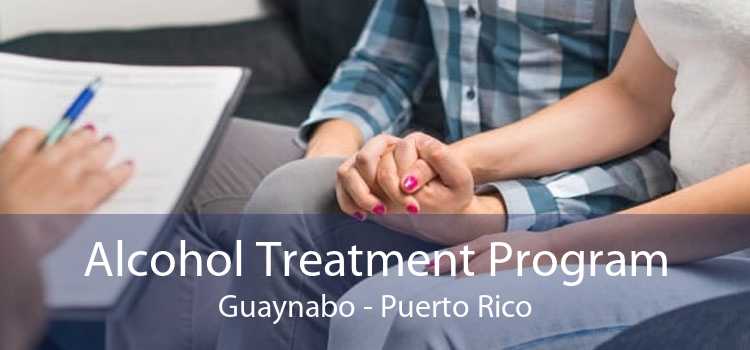Alcohol Treatment Program Guaynabo - Puerto Rico