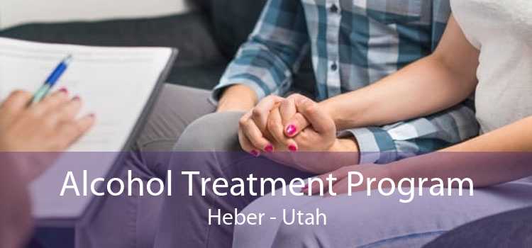 Alcohol Treatment Program Heber - Utah