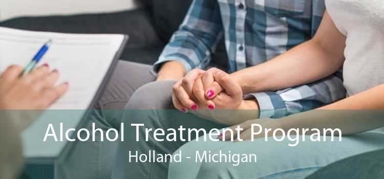 Alcohol Treatment Program Holland - Michigan
