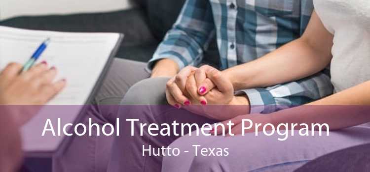 Alcohol Treatment Program Hutto - Texas