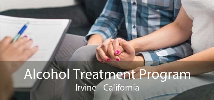 Alcohol Treatment Program Irvine - California