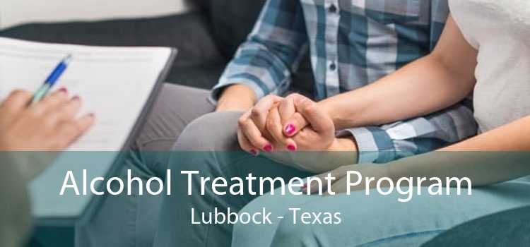 Alcohol Treatment Program Lubbock - Texas