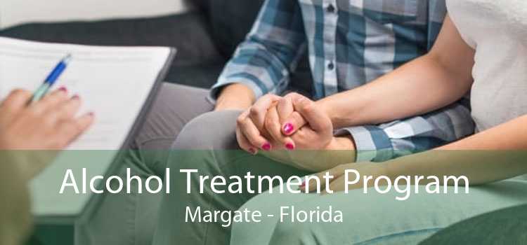 Alcohol Treatment Program Margate - Florida