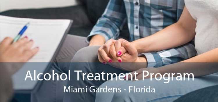 Alcohol Treatment Program Miami Gardens - Florida