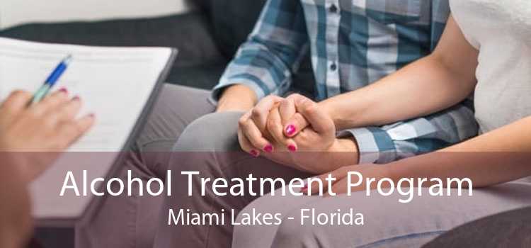 Alcohol Treatment Program Miami Lakes - Florida